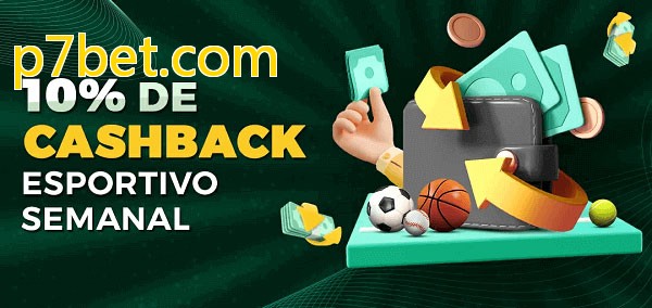 10% de bônus de cashback na p7bet.com